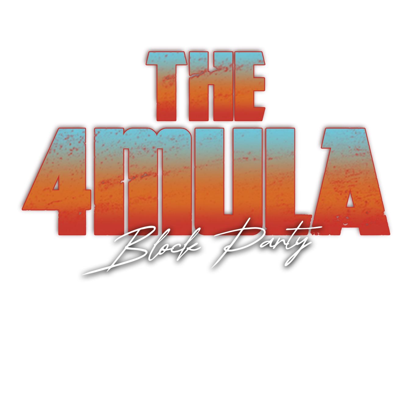 The4Mula Block Party